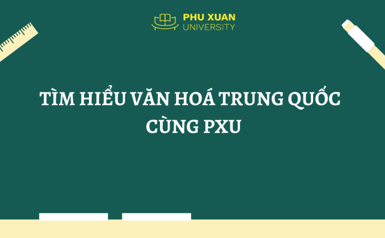  Văn hoá Trung Quốc: một nửa thế giới.