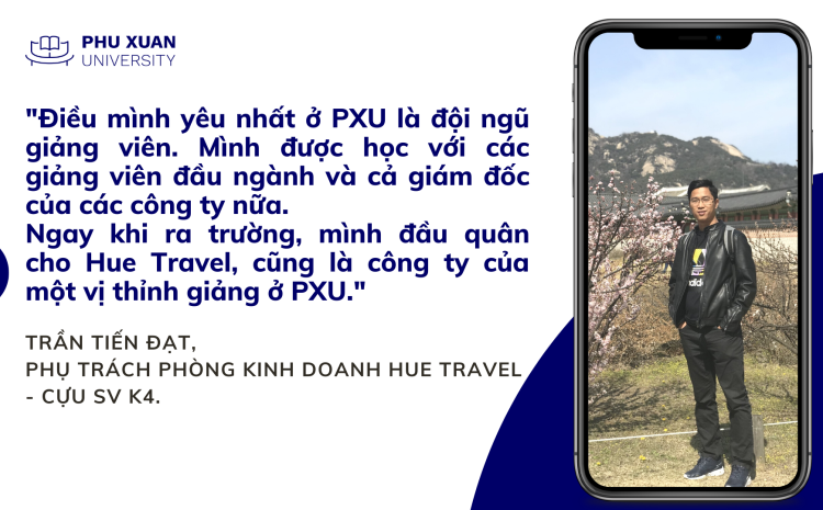  Hành trình trở thành Phụ trách Kinh doanh Hue Travel của chàng cựu SV nhacai 88
